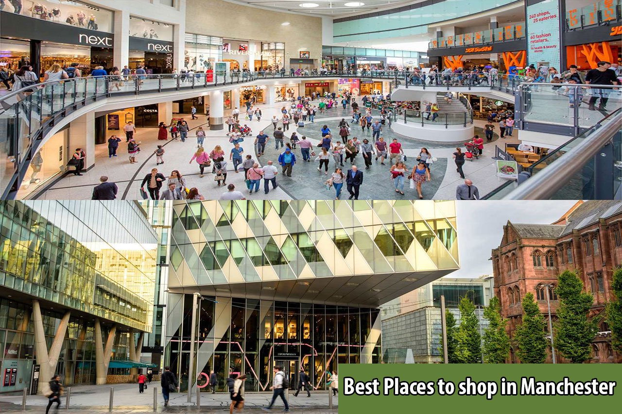 Best Places to shop in Manchester