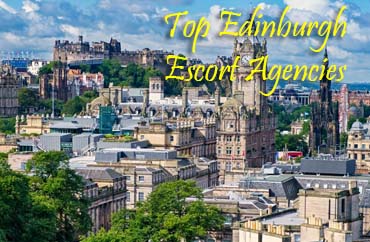 List of top escort Agencies in Edinburgh in 2024